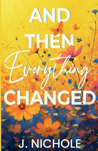Enlarge image Cover: And Then Everything Changed - Not The Last Page