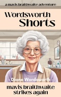 Cover: Mavis Braithwaite Strikes Again - Baggy Bottom Books