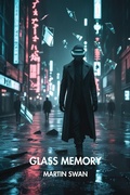 Cover: Glass Memory (Dax Vector, #2) - Martin Swan