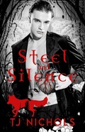 Cover: Steel and Silence (Hunting Hearts, #3) - Tj Nichols