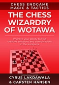 Cover: The Chess Wizardry of Wotawa (Chess Endgame Magic & Tactics, #2) - Carsten Hansen