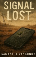 Cover: Signal Lost - Samantha VanGundy