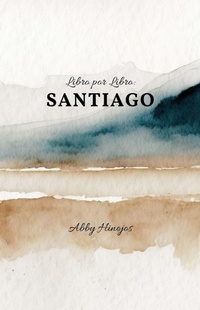 Abbildung von: Libro por Libro: Santiago - Abby Hinojos