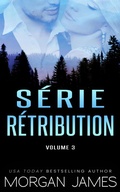 Cover: S&eacute;rie R&eacute;tribution Volume 3 - Morgan James