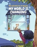 Cover: The Adventures of Mayola: My World Is Changing - Bookbaby