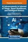 Cover: AI Advancements in Internet of Things, Smart Healthcare, and Intelligent Devices - Igi Global Scientific Publishing