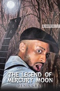 Cover: THE LEGEND OF MERCURY MOON - Xlibris Us