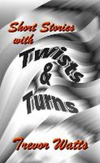 Enlarge image Cover: Twists and Turns - Brinsley Publishing Services