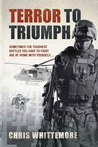 Abbildung von: Terror to Triumph - Chris Whittemore