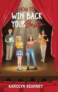 Cover: How To Win Back Your Bestie - Lawley Enterprises LLC
