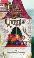 Cover: Three Wee Queens - Lawley Enterprises LLC
