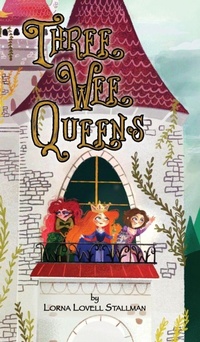 Enlarge image Cover: Three Wee Queens - Lawley Enterprises LLC