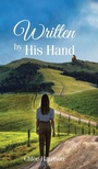 Cover: Written by His Hand - Christian Faith Publishing