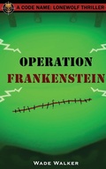 Cover: Operation Frankenstein - World Mythic Entertainment