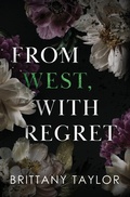 Cover: From West, With Regret - Brittany Taylor