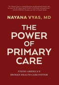 Cover: The Power of Primary Care - Beautiful Eyes Publishing LLC
