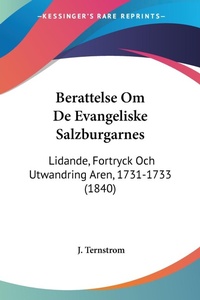 Abbildung von: Berattelse Om De Evangeliske Salzburgarnes - Kessinger Publishing