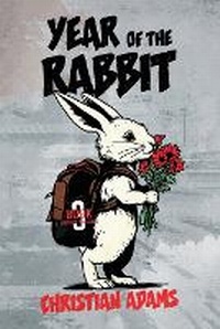 Enlarge image Cover: Year of the Rabbit - Christian Adams