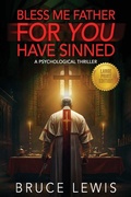 Cover: Bless Me Father FOR YOU Have Sinned (Large Print Edition) - 2 Pirates Press