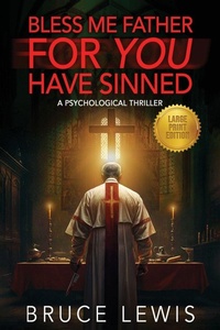 Enlarge image Cover: Bless Me Father FOR YOU Have Sinned (Large Print Edition) - 2 Pirates Press