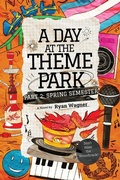 Cover: A Day at the Theme Park - Part 2 - Ryan Wagner