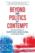 Cover: Beyond the Politics of Contempt - Together Against Differences LLC