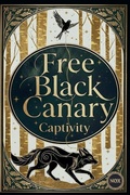 Cover: Free Black Canary - Nox