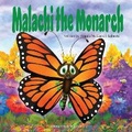 Cover: Malachi the Monarch - Angela's Artful Attic