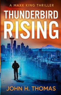 Enlarge image Cover: Thunderbird Rising - John Thomas