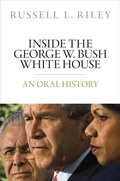 Cover: Inside the George W. Bush White House - Oxford University Press