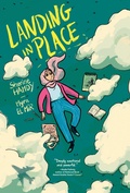 Cover: Landing in Place: A Graphic Novel - Penguin Books Canada Ltd