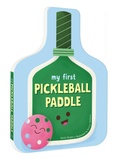 Cover: My First Pickleball Paddle - Random House Inc