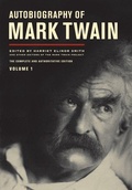Cover: Autobiography of Mark Twain, Volume 1 - University of California Press