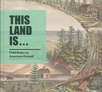 Enlarge image Cover: This Land Is... - University of Pennsylvania Press