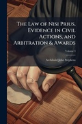 Abbildung von: The Law of Nisi Prius, Evidence in Civil Actions, and Arbitration & Awards - Hutson Street Press