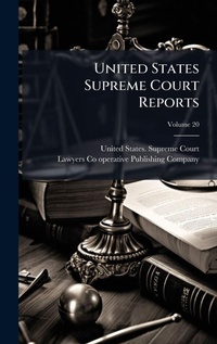 Abbildung von: United States Supreme Court Reports - Hutson Street Press