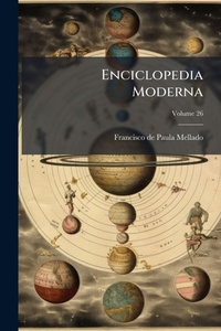 Abbildung von: Enciclopedia Moderna - Hutson Street Press