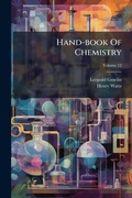Cover: Hand-book Of Chemistry - Hutson Street Press
