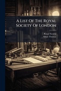 Cover: A List Of The Royal Society Of London - Hutson Street Press