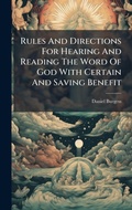 Cover: Rules And Directions For Hearing And Reading The Word Of God With Certain And Saving Benefit - Hutson Street Press