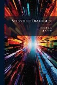 Enlarge image Cover: Scientific Dialogues - Hutson Street Press