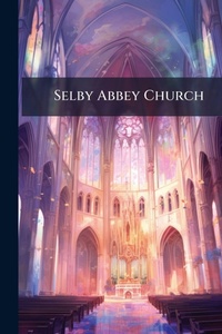 Abbildung von: Selby Abbey Church - Hutson Street Press