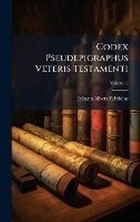 Enlarge image Cover: Codex Pseudepigraphus Veteris Testamenti - Hutson Street Press