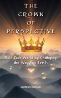 Cover: The Crown of Perspective - Publishdrive