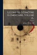 Cover: Lecons De GA(c)omA(c)trie A?lA(c)mentaire, Volume 2... - Hutson Street Press