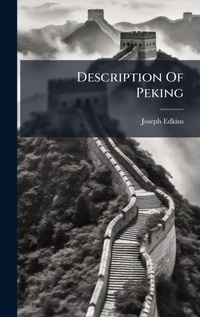 Abbildung von: Description Of Peking - Hutson Street Press