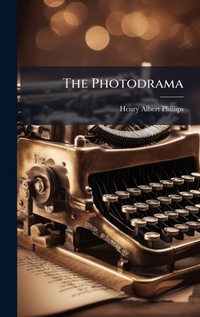 Abbildung von: The Photodrama - Hutson Street Press