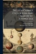 Cover: The New Cabinet CyclopA]dia And Treasury Of Knowledge - Hutson Street Press