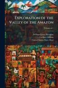 Cover: Exploration of the Valley of the Amazon - Hutson Street Press
