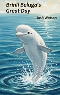 Cover: Brinli Beluga's Great Day - IngramSpark